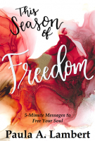 This Season of Freedom
